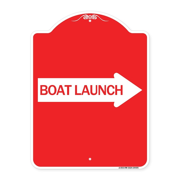 Signmission Designer Series Boat Launch W/ Right Arrow, Red & White Aluminum Sign, 18" x 24", RW-1824-24405 A-DES-RW-1824-24405 - main